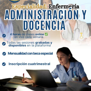 Colegiatura Mensual - Especialidad en Enfermería Administración y Docencia