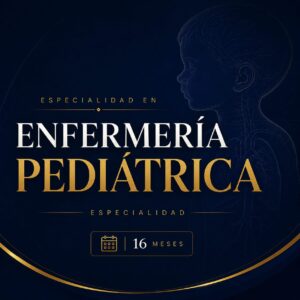 Colegiatura Mensual - Especialidad en Enfermería Pediátrica